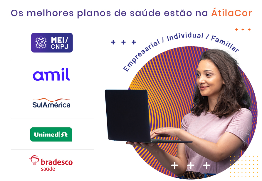 Os melhores planos de saúde estão na ÁtilaCor